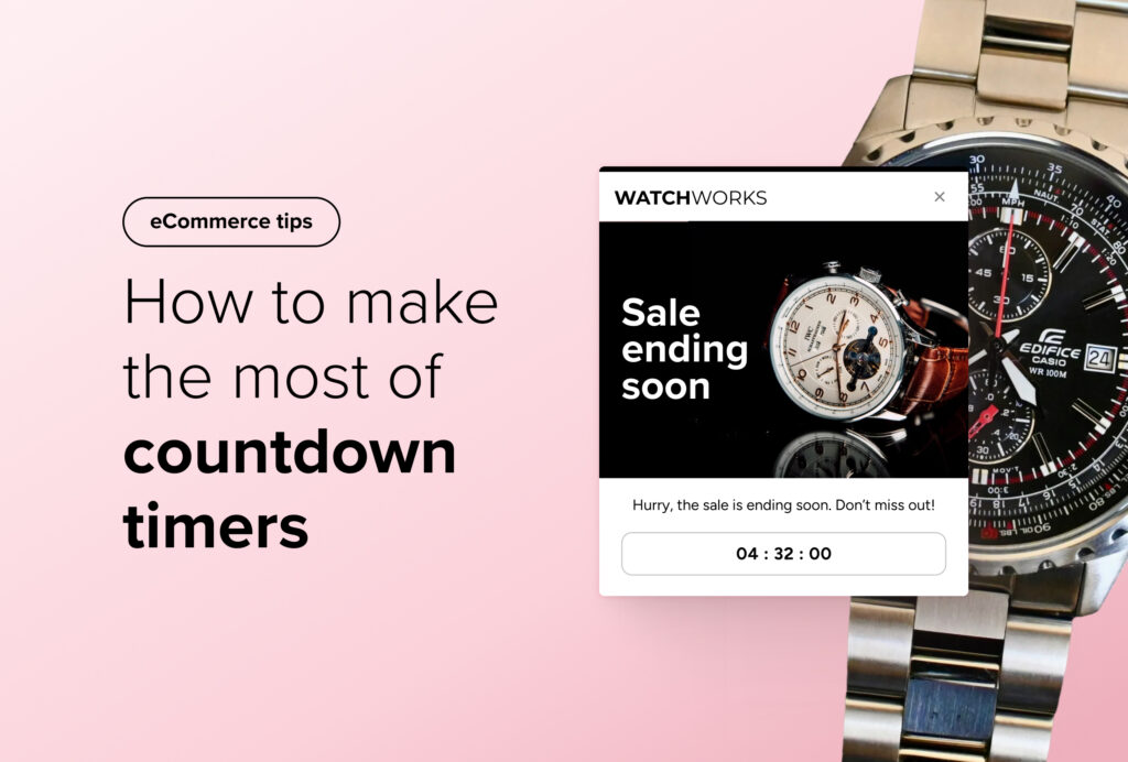 eCommerce tips - How to make the most of countdown timers