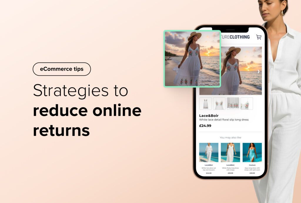 eCommerce tips - Strategies to reduce online returns