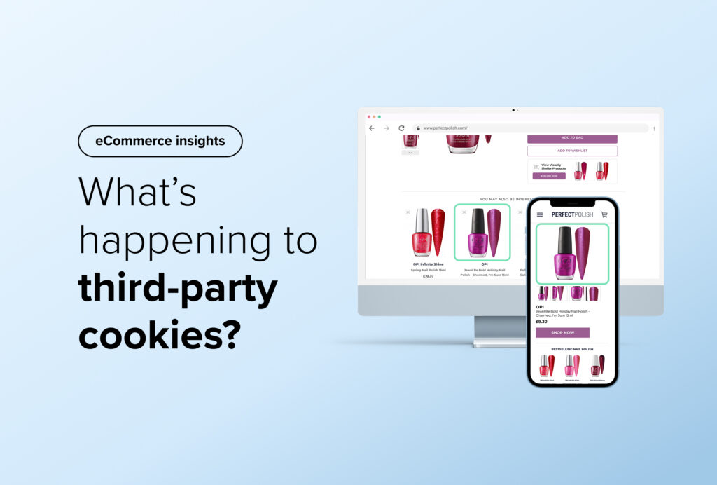 eCommerce insights: What's happening to third-party cookies?