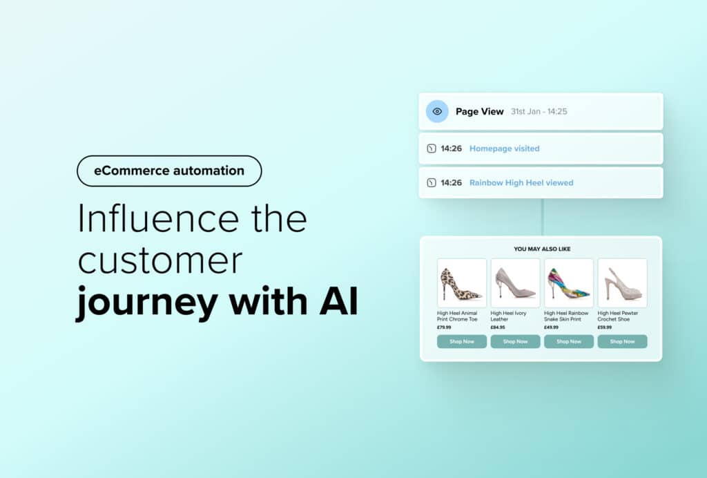 Influence the customer journey with AI