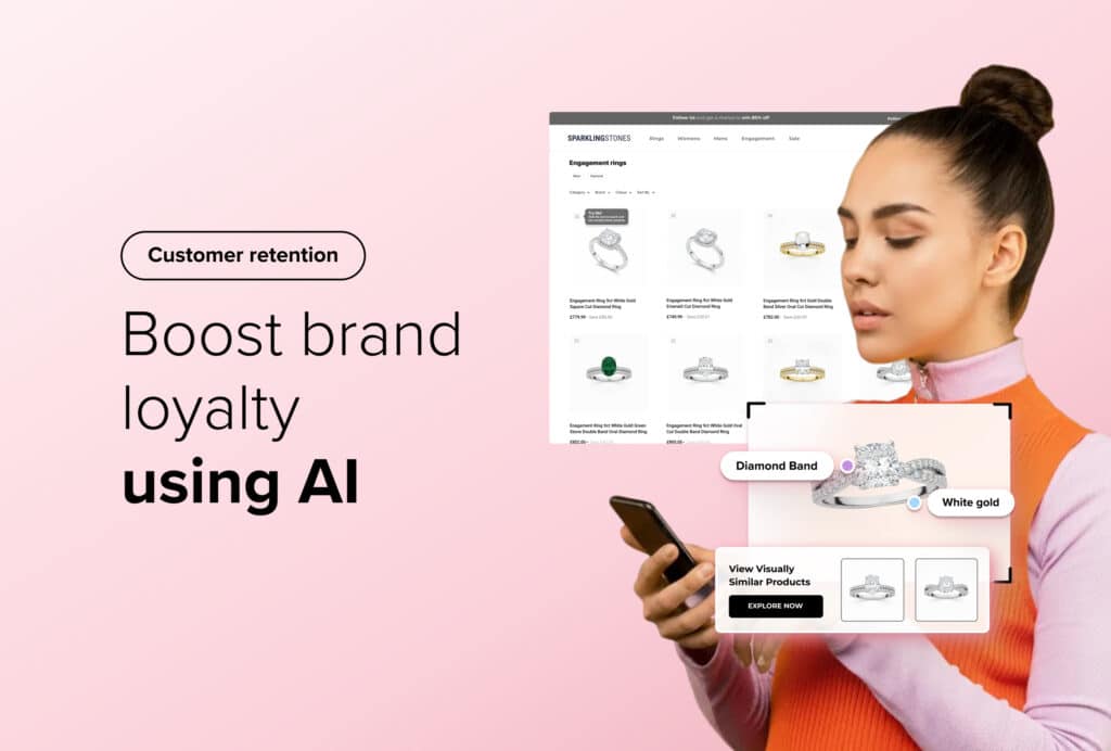 Boost brand loyalty using AI