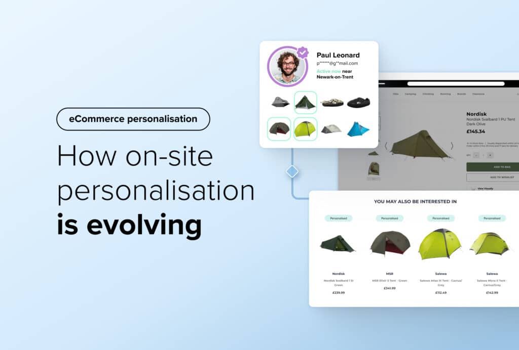 How on-site personalisation is evolving